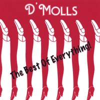D'Molls : The Best Of Everything