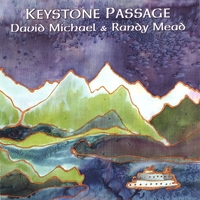 DAVID MICHAEL & RANDY MEAD: Keystone Passage