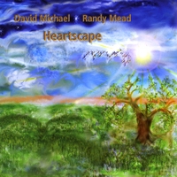 David Michael & Randy Mead : Heartscape