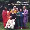 DAVID NORTH AND THE GOSPEL CELEBRATION: I Am Not Ashamed
