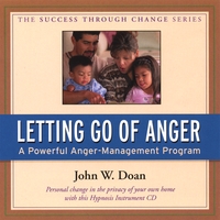 JOHN W. DOAN: Letting Go Of Anger