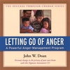 JOHN W. DOAN: Letting Go Of Anger