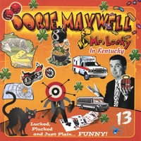 Dobie Maxwell : Mr. Lucky in KY - Lucked, Plucked, and just plain Funny.