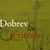 DOBREV & FRIENDS: Dobrev & Friends