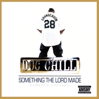 DOC CHILL: Something the Lord Made
