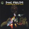 DOC FIELDS: Cyberdelic VooDoo