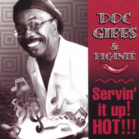 Doc Gibbs : Servin' It Up! Hot!