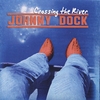 JOHNNY DOCK: Crossing the River