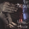 DOC MACLEAN: Narrow House