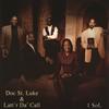 DOC ST. LUKE & LATT'R DA' CALL: 1 SoL