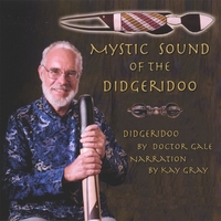 Doctor Gale : Mystic Sound of the Didgeridoo