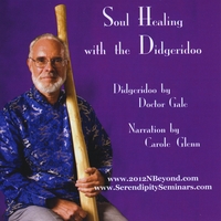 Doctor Gale : Soul Healing with the Didgeridoo