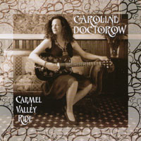CAROLINE DOCTOROW: Carmel Valley Ride
