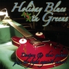 DOCTORS & THEIR GUITARS: Holiday Blues in Greens