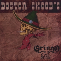 Doctor Skoob : Doctor Skoob's Gringo Sol