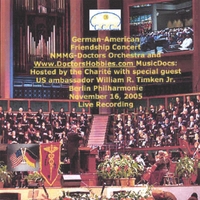 DOCTORSORCHESTRA - VICTOR WAHBY (NMMG - NATIONAL MEDICAL MUSICAL GROUP ORCHESTRA) - EMIKO: Germanamerican Doctorsorchestra Friendshipconcert Berlinphilharmony