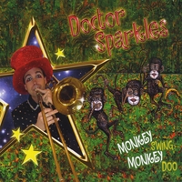 DOCTOR SPARKLES: Monkey Swing Monkey Doo