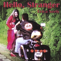 Erica Neely : Hello, Stranger