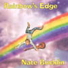 NATE BUCKLIN: Rainbow's Edge