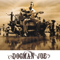 Dogman Joe : Dogman Joe