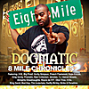 Dogmatic: 8mile Chronicles 2