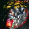 DOKTOR KIF: Blasting Music