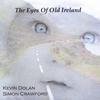 KEVIN DOLAN AND SIMON CRAWFORD: The Eyes of Old Ireland