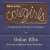 DOLAN ELLIS: Here's to the Cowgirls
