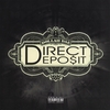 DOLLAH DAE: Direct Depo$it