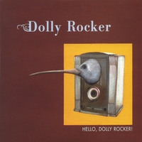 Dolly Rocker : Hello, Dolly Rocker!