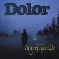 DOLOR: American Life