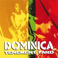 Dominica Tenement Yard : Dominica Tenement Yard