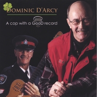 Dominic D'Arcy : A Cop With a Good Record