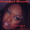 DOMINIQUE: Gospel Roots