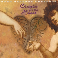 VARIOUS ARTISTS: Classics for the Heart