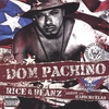DOM PACHINO: Rice & Beanz