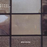 Donal Hinely : Glass Stories