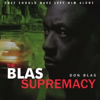 Don Blas : Blas Supremacy