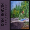 DON BOIVIN: Songwriter