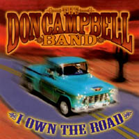 Don Campbell Band : I Own the Road
