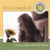 DON CAMPBELL: Flowerchild with the Blues