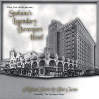 Don Caron : The Legendary Davenport Hotel Soundtrack