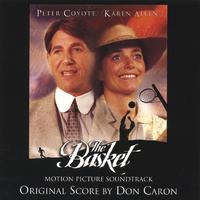 Don Caron : The Basket Motion Picture Soundtrack