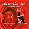 Don Caron: The First Class Album Red Volume (revised) Music for Ballet Class