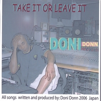 Doni Donn : Take It Or Leave It