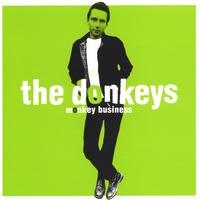 The Donkeys : Monkey Business