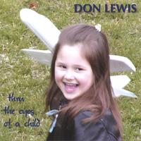 Don Lewis : Thru the Eyes of a Child