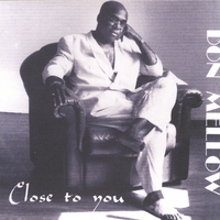 Don Mellow : Close to U