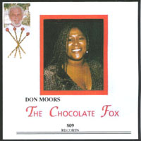 DON MOORS: The Chocolate Fox