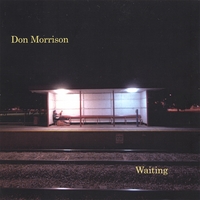 Don Morrison : Waiting
